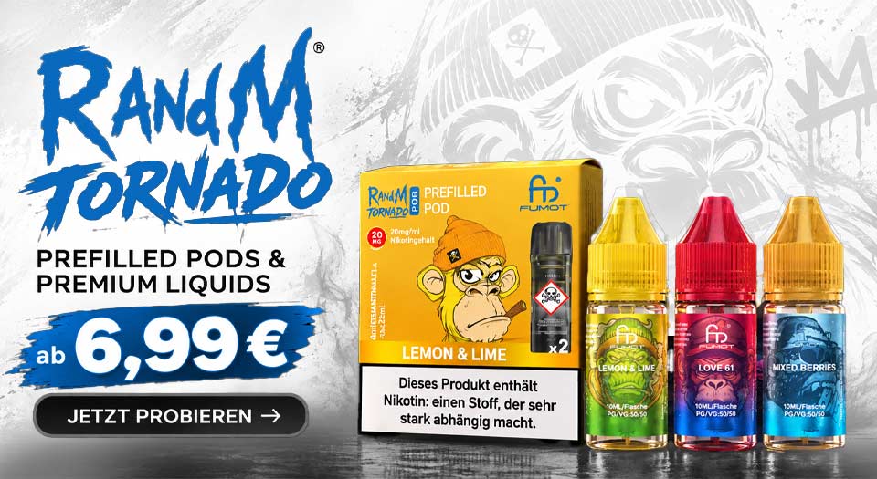 RandM Tornado - Liquid und Prefilled Pods
