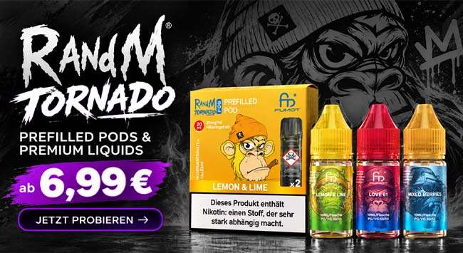 RandM Tornado - Liquid und Prefilled Pods